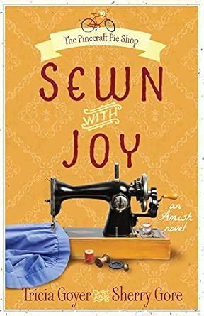 Sewn with Joy The Pinecraft Pie Shop Series Kindle Editon