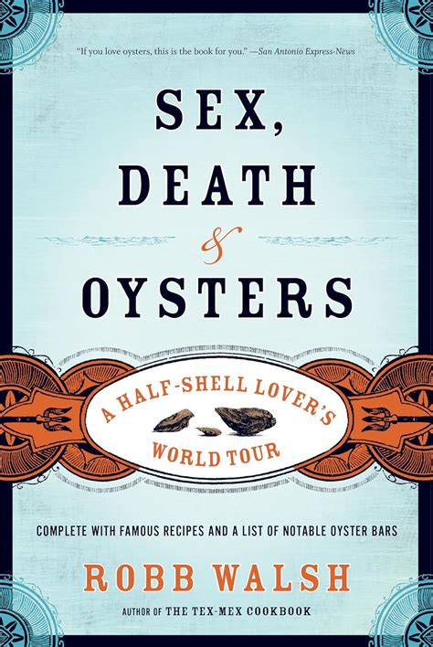 Sex, Death and Oysters: A Half-Shell Lover's World Tour Epub