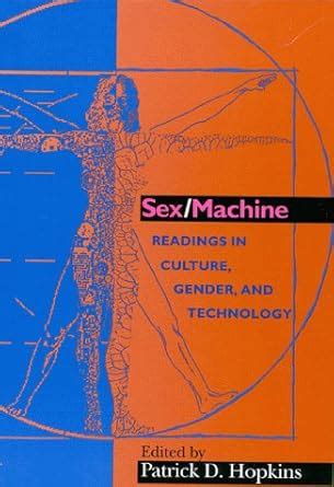 Sex/Machine Readings in Culture Reader