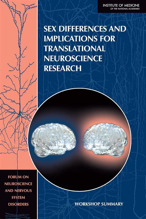 Sex Differences and Implications for Translational Neuroscience Research Workshop Summary Epub