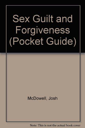 Sex Guilt and Forgiveness Pocket Guide Kindle Editon