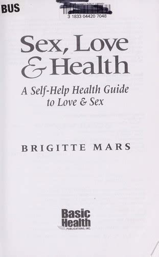 Sex Love and Health A Self-Help Guide to Love and Sex Doc