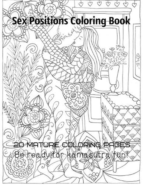 Sex Position Coloring Book Nights Edition 40 Kamasutra Sex Positions Designs Sex Positions Coloring Book on Black Paper Volume 1 Reader