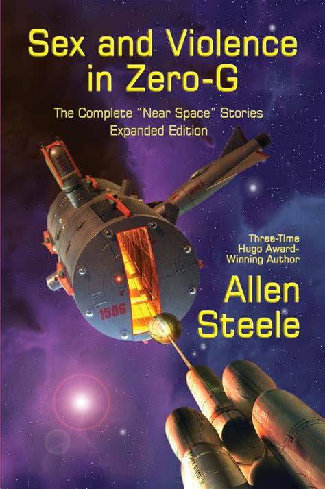 Sex and Violence in Zero-G The Complete Near Space Stories Expanded Edition Kindle Editon