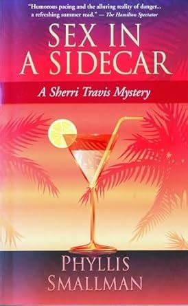 Sex in a Sidecar: A Sherri Travis Mystery Doc