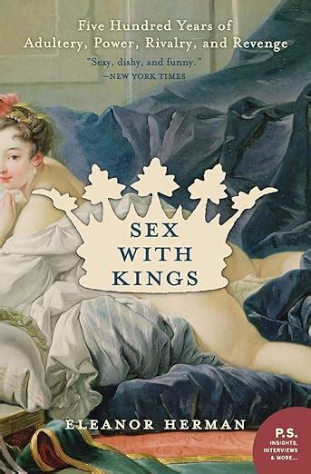 Sex with Kings 500 Years of Adultery Epub