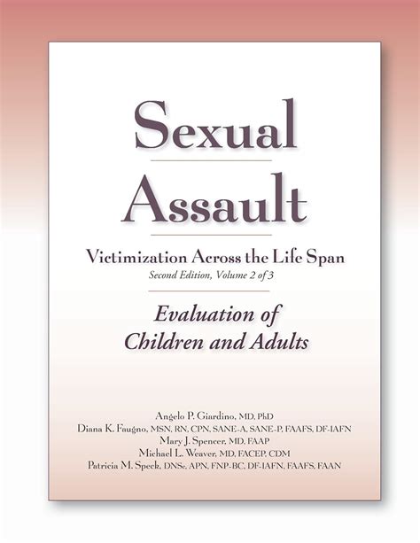 Sexual Assault Victimization Across the Life Span 2e Volume Two Evaluation of Children and Adults Kindle Editon