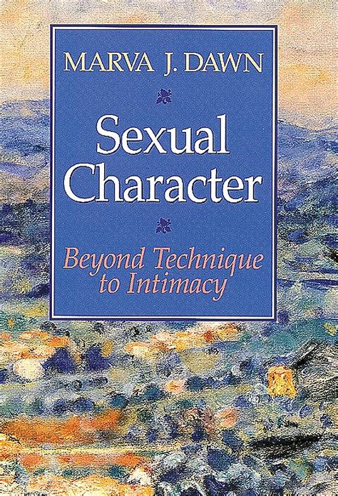 Sexual Character Beyond Technique to Intimacy PDF