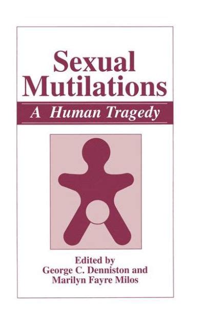 Sexual Mutilations A Human Tragedy 1st Edition PDF