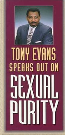 Sexual Purity Tony Evans Speaks Out Booklet Series Kindle Editon