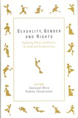 Sexuality, Gender and Rights Exploring Theory and Practice in South and Southeast Asia 1st Published Kindle Editon