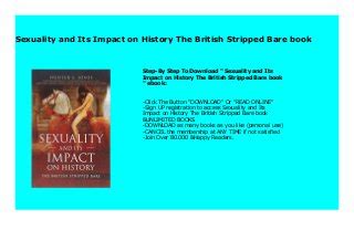 Sexuality and Its Impact on History The British Stripped Bare Kindle Editon