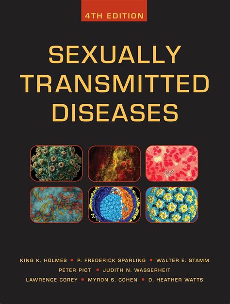 Sexually Transmitted Diseases Fourth Edition Sexually Transmitted Diseases Holmes Reader