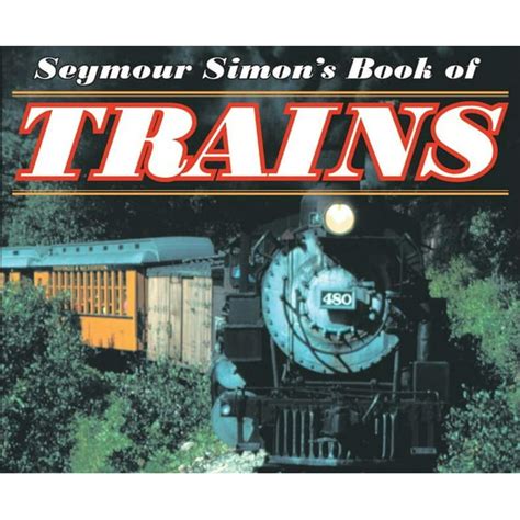 Seymour Simon s Book of Trains Doc