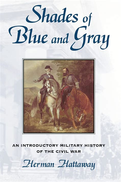 Shades of Blue and Gray: An Introductory Military History of the Civil War Epub