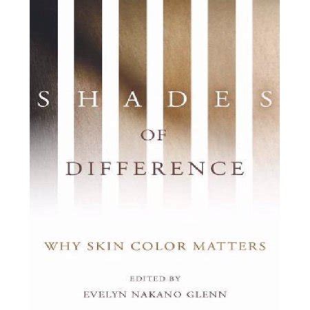 Shades of Difference: Why Skin Color Matters Doc