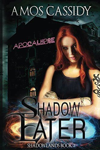 Shadow Eater Shadowlands Series Book 2 Doc