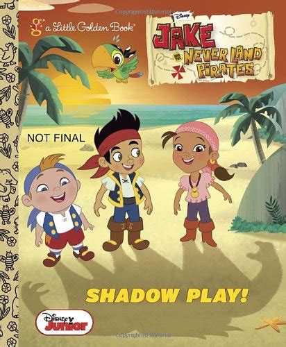 Shadow Play Disney Junior Jake and the Never Land Pirates Little Golden Book