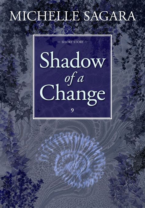 Shadow of a Change Essalieyan Chronicles Book 9 Reader