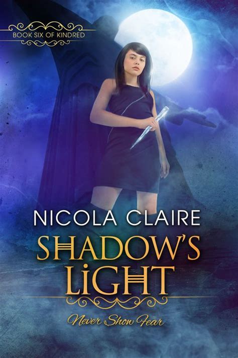 Shadow s Light Kindred Book 6 A Paranormal Romance Vampire Hunter Series Reader