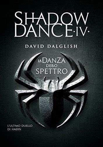 Shadowdance IV La danza dello spettro Italian Edition Reader