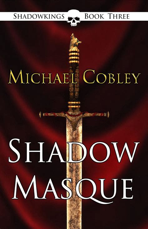 Shadowmasque Shadowkings Trilogy Kindle Editon