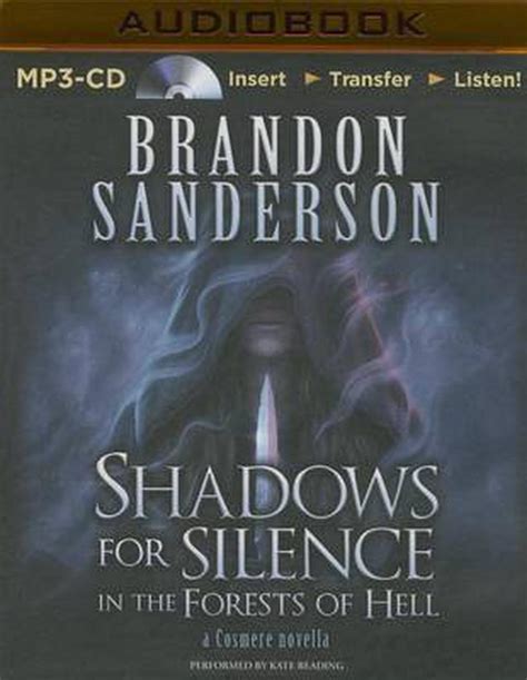 Shadows for Silence in the Forests of Hell A Cosmere Novella Reader
