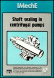 Shaft Sealing in Centrifugal Pumps Papers Presented at a Seminar Organized by the Fluid Machinery Co Epub