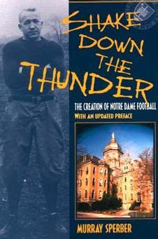 Shake Down the Thunder: The Creation of Notre Dame Football Kindle Editon