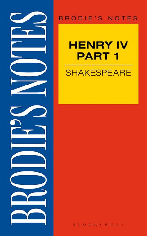 Shakespeare Henry IV Part I Brodie s Notes Reader