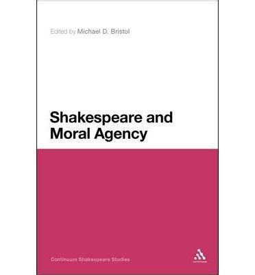 Shakespeare and Moral Agency 1st Edition PDF