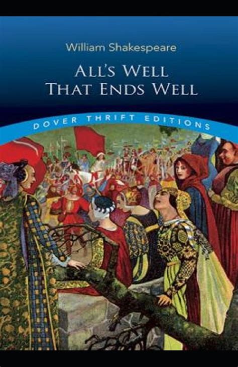 Shakespeare s Comedy of All s Well That Ends Well Classic Reprint Doc