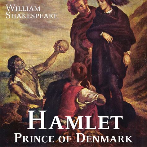 Shakespeare s tragedy of Hamlet prince of Denmark English classics Reader