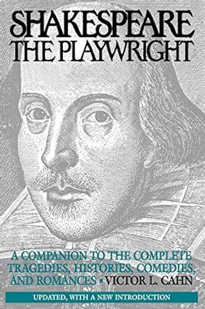 Shakespeare the Playwright A Companion to the Complete Tragedies Reader