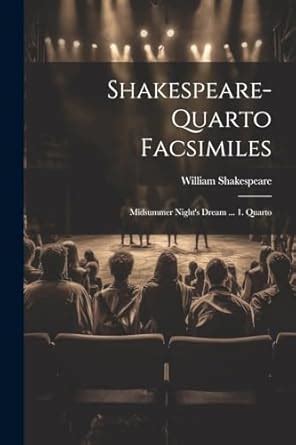 Shakespeare-quarto Facsimiles Midsummer Night s Dream 1 Quarto Epub