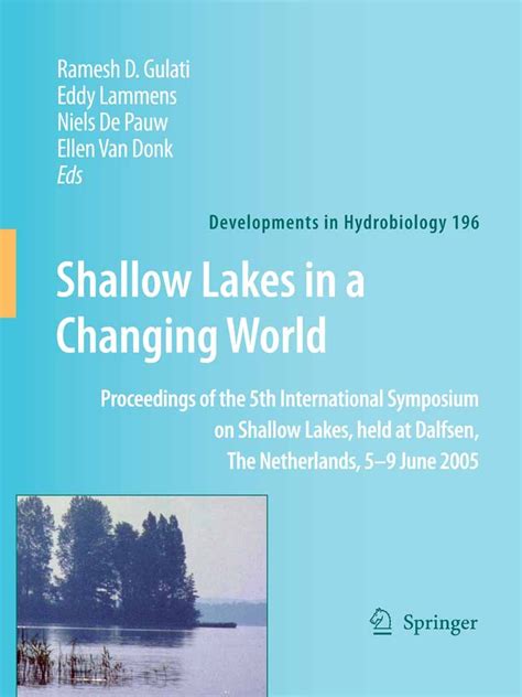 Shallow Lakes in a Changing World Proceedings of the 5th International Symposium on Shallow Lakes PDF