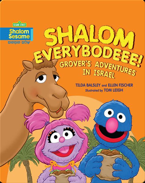 Shalom Everybodeee Grover s Adventures in Israel