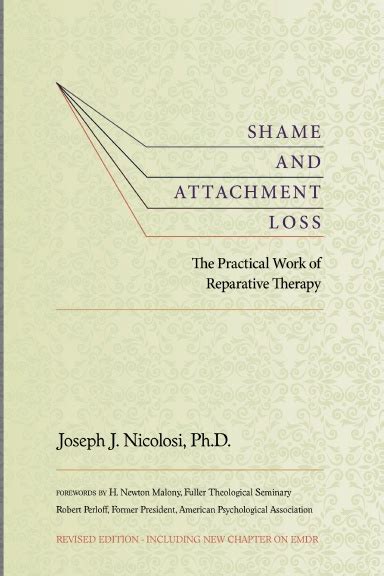 Shame and Attachment Loss The Practical Work of Reparative Therapy PDF