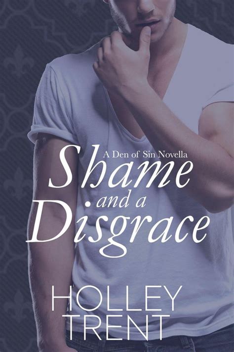 Shame and a Disgrace Den of Sin Book 5 Doc