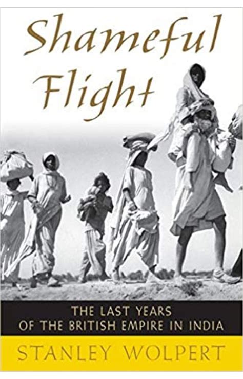 Shameful Flight The Last Years of the British Empire in India Doc