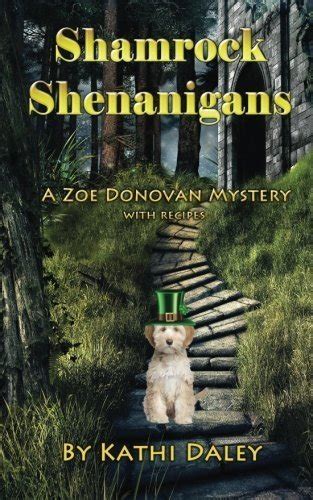 Shamrock Shenanigans Zoe Donovan Mystery Volume 19 Reader