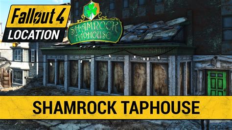 Shamrock Taphouse Fallout 4: The Ultimate Guide to the Deadliest Watering Hole in the Commonwealth