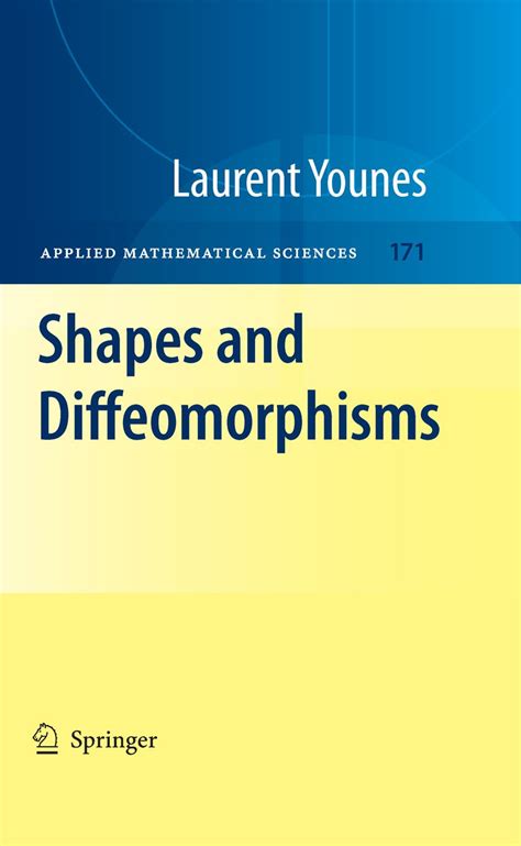 Shapes and Diffeomorphisms 1st Edition Reader