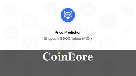 Shapeshift FOX Token Price Prediction: A Detailed Forecast for 2023-2025