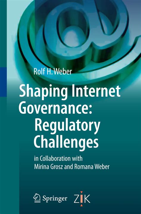 Shaping Internet Governance Regulatory Challenges Doc