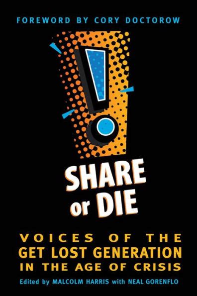 Share or Die Voices of the Get Lost Generation in the Age of Crisis Epub