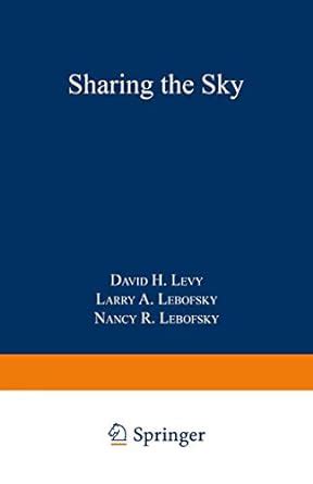 Sharing the Sky A Parent s and Teacher s Guide to Astronomy Kindle Editon