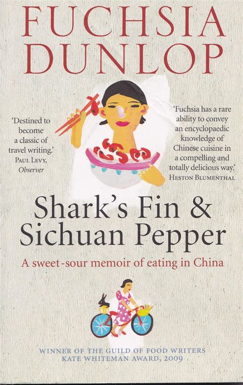 Shark s Fin and Sichuan Pepper A Sweet-Sour Memoir of Eating in China Kindle Editon