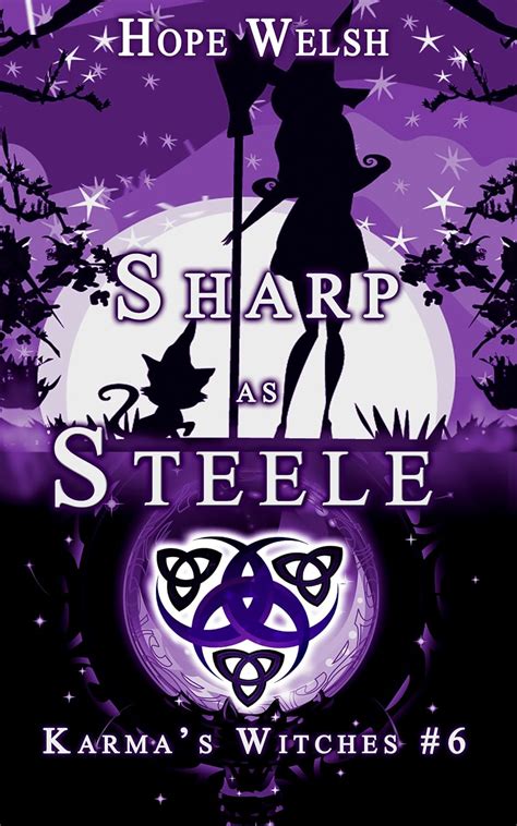 Sharp as Steele Karma s Witches Book 6 Kindle Editon