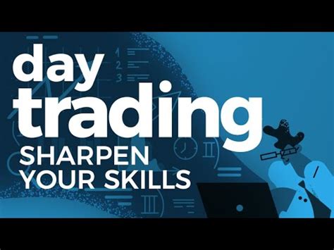 Sharpen Trading Skills: